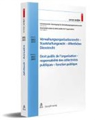 Universität Freiburg SVVOR Schweizerische Ve, Association suisse du droit public de l'organisation Schweizerische Vereinigung für Verwaltungsorganisationsrecht SVVOR, SVVOR Schweizerische Vereinigung für Verwaltungsorganisationsrecht Universität Freiburg - Verwaltungsorganisationsrecht - Staatshaftungsrecht - öffentliches Dienstrecht Droit public de l'organisation - responsabilité des collectivités publiques - fonction publique