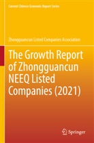 Zhongguancun Listed Companies Associatio, Zhongguancun Listed Companies Association - The Growth Report of Zhongguancun NEEQ Listed Companies (2021)