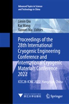 Yanwei Ma, Limin Qiu, Kai Wang - Proceedings of the 28th International Cryogenic Engineering Conference and International Cryogenic Materials Conference 2022, 2 Teile