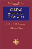 Eckart Brödermann, Björn Etgen - CIETAC Arbitration Rules 2024