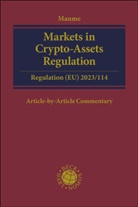 André Alfes, Tim Andrélan et al, Barbara Bayer, Grigory Bekritsky et al, Philipp Maume - Markets in Crypto-Assets Regulation (MiCAR)