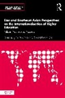 Ly X.p. Zou Thi Tran, Hiroshi Ota, Ly Thi Tran, Tracy X.P. Zou - East Southeast Asian Perspectives on Internationalisation of Higher