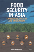 Monika Barthwal-Datta, Barthwal-Datta Monika - Food Security in Asia