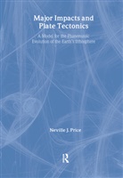 Neville Price, Price Neville - Major Impacts and Plate Tectonics