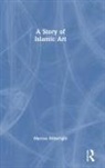 Marcus Milwright, Milwright Marcus - Story of Islamic Art