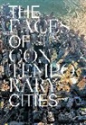 Davide Ponzini - The Faces of Contemporary Cities