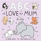 Patricia Hegarty, Hegarty Patricia, Summer Macon - ABC of Love for Mum