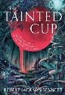 Robert Jackson Bennett, Bennett Robert Jackson - The Tainted Cup