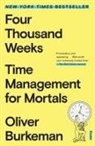 Oliver Burkeman - Four Thousand Weeks