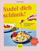Laura Häusl, Milena Wiese - Nudel dich schlank