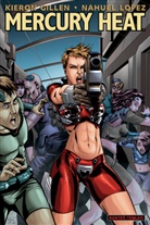 Omar Francia, Kieron Gillen, Nahuel Lopez - Mercury Heat 2