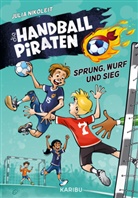 Julia Nikoleit, Jan Saße - Die Handball-Piraten (Band 1) - Sprung, Wurf und Sieg