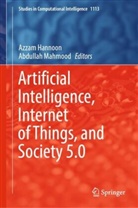 Azzam Hannoon, Mahmood, Abdullah Mahmood - Artificial Intelligence, Internet of Things, and Society 5.0