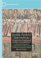 Fabrizio De Falco - Authors, Factions, and Courts in Angevin England