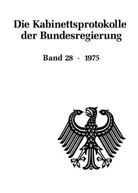 Christine Fabian, Sebastian Gleixner, Michael Hollmann, Hartmut Weber - Die Kabinettsprotokolle der Bundesregierung - Band 28: 1975