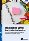 Larissa Rogner, Larissa (Dr.) Rogner - Individuelles Lernen im Deutschunterricht