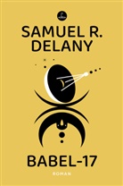 Samuel R Delany, Samuel R. Delany - Babel-17