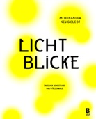 Institute for Compassion - Heidelberg, Institute for Compassion - Heidelberg - Lichtblicke