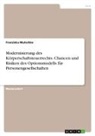 Franziska Mutschke - Modernisierung des Körperschaftsteuerrechts. Chancen und Risiken des Optionsmodells für Personengesellschaften