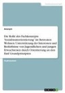 Anonymous - Die Rolle des Fachkonzepts 'Sozialraumorientierung' im Betreuten Wohnen. Unterstützung der Interessen und Bedürfnisse von Jugendlichen und jungen Erwachsenen durch Orientierung an den fünf Grundprinzipien