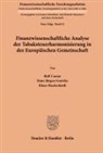 Rolf Caesar, Hans Jürgen Goetzke, Kla Mackscheidt, Klaus Mackscheidt - Finanzwissenschaftliche Analyse der Tabaksteuerharmonisierung in der Europäischen Gemeinschaft.