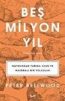 Peter Bellwood - Bes Milyon Yil