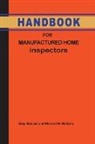 Greg Madsen, Richard M McGarry - Handbook for Manufactured Home Inspection