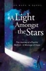 Mark W. Burns - A Light Amongst the Stars