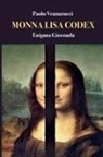 Paolo Venturucci - Monna Lisa Codex