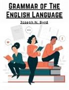 Joseph N. Byrd - Grammar of The English Language