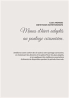 Cédric Menard - Menus d'hiver adaptés au pontage coronarien.