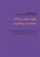 Cédric Menard - Menus d'été adaptés au pontage coronarien.
