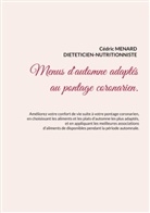 Cédric Menard - Menus d'automne adaptés au pontage coronarien.