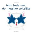 Anne-Lene Bleken, Forlaget Munay - Miss Susie med de magiske solbriller