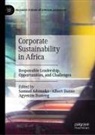 Samuel Adomako, Agyenim Boateng, Albert Danso - Corporate Sustainability in Africa