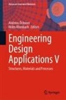 Altenbach, Holm Altenbach, Andreas Öchsner - Engineering Design Applications V