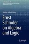 Stephen Pollard - Ernst Schroder on Algebra and Logic