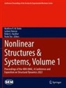 Matthew R. W. Brake, Matthew R.W. Brake, Robert J Kuether et al, Robert J. Kuether, Ludovic Renson, Paolo Tiso - Nonlinear Structures & Systems, Volume 1