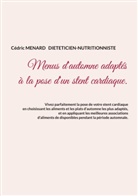 Cédric Menard - Menus d'automne adaptés à la pose d'un stent cardiaque.