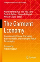 Michelle Brandstrup, Myriam Caratù, Léo-Paul Dana, Daniella Ryding, Daniella Ryding et al, Gianpaolo Vignali - The Garment Economy