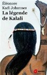 Éléonore Kadi Johannes - La légende de Kalali