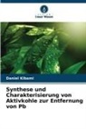 Daniel Kibami - Synthese und Charakterisierung von Aktivkohle zur Entfernung von Pb