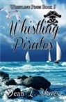 Dean L. Hovey - Whistling Pirates