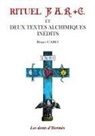 Roger Caro - Rituel F.A.R.+C. et deux textes alchimiques