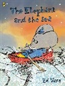 Ed Vere, Vere Ed - The Elephant and the Sea