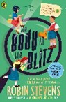 Robin Stevens - The Ministry of Unladylike Activity 2: The Body in the Blitz