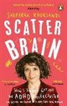 Shaparak Khorsandi - Scatter Brain