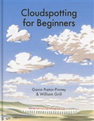 William Grill, Gavin Pretor-Pinney, Pretor-Pinney Gavin, William Grill, Grill William - Cloudspotting For Beginners