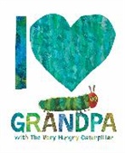 Eric Carle, Carle Eric - I Love Grandpa