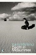 Yukio Mishima - Death in Midsummer
